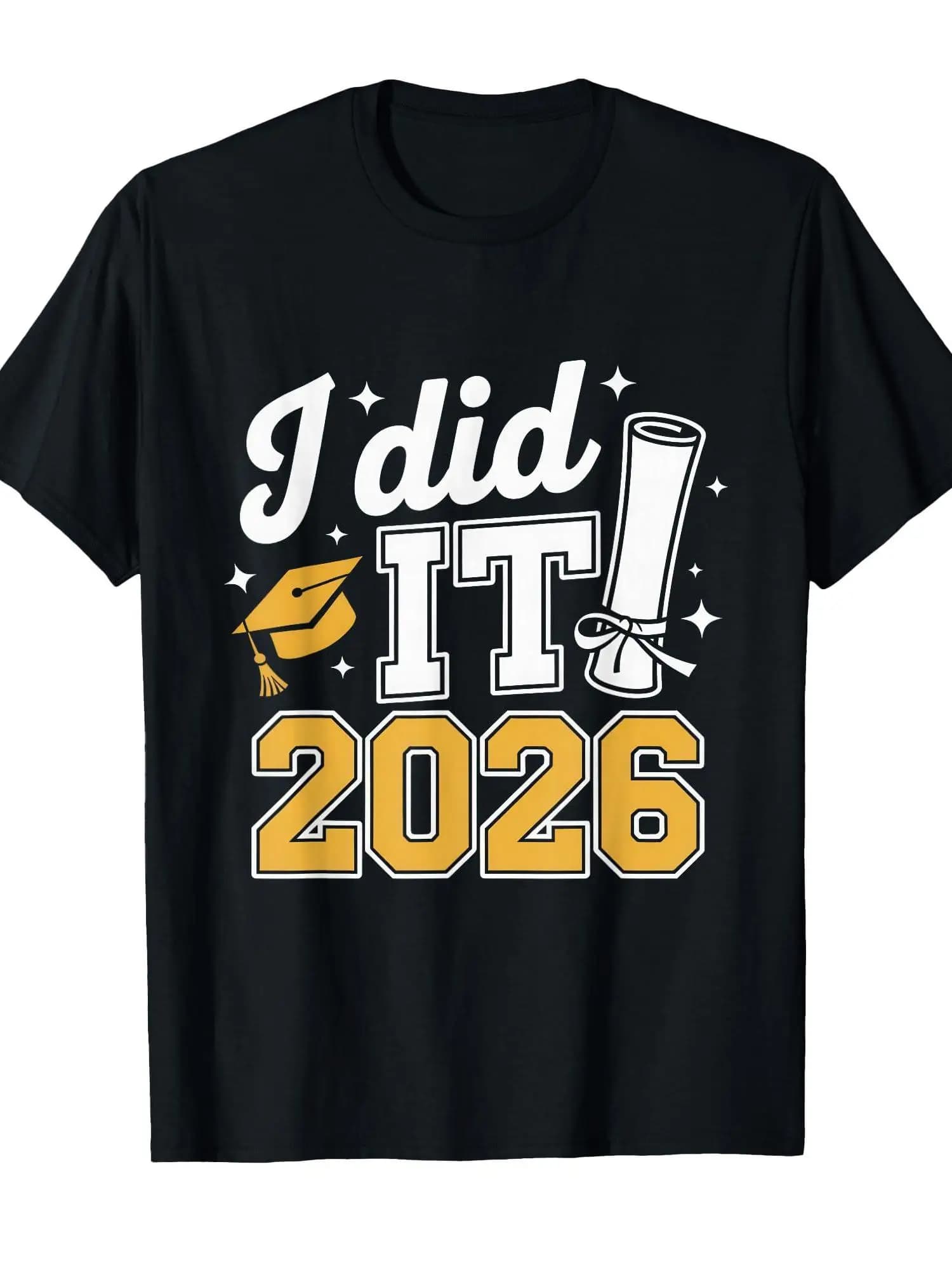 Maglietta per laureati della classe del 2026 - L'ho fatto! Maglietta Senior 26 in 100% Cotone 180gsm a Maniche Corte con Collo Rotondo e Stampa di Laurea
