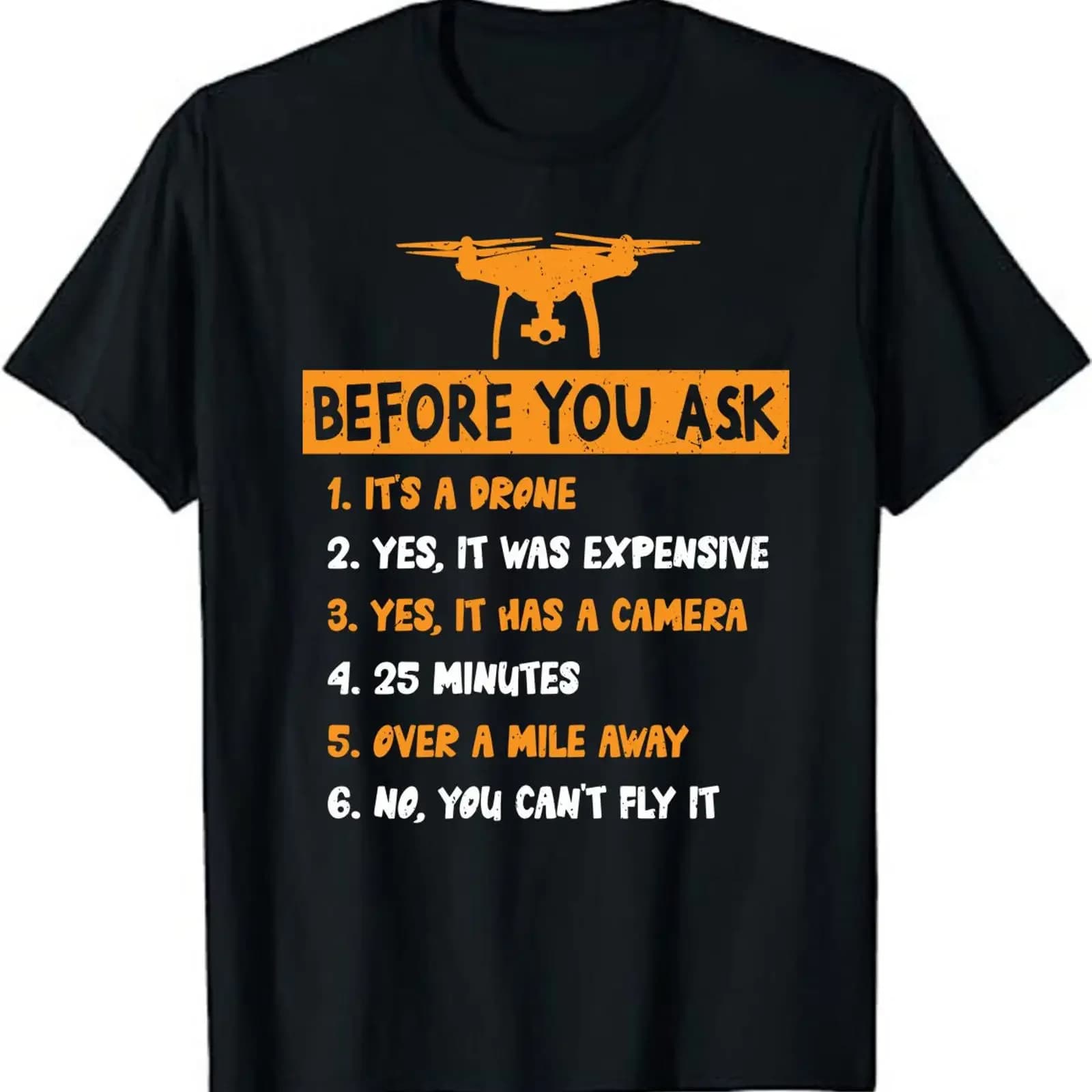 Divertente maglietta da pilota di drone con stampa 'Before You Ask', design vintage, effetto lavato, abbigliamento di moda, top per l'uso quotidiano, grafica elegante.