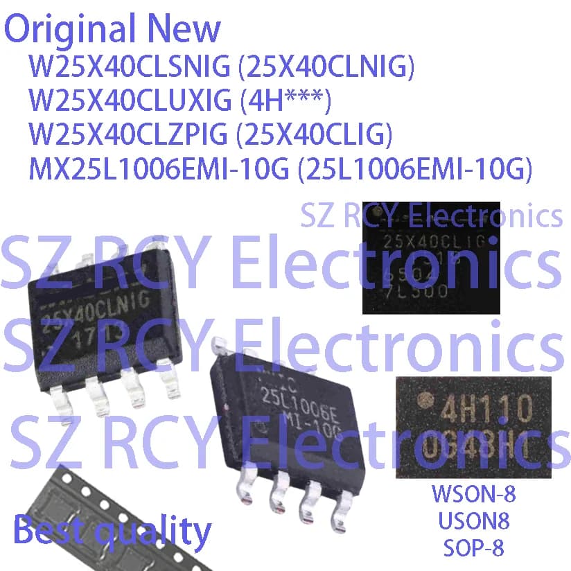 (5-50 PZ) W25X40CLSNIG 25X40CLNIG W25X40CLUXIG 4H W25X40CLZPIG 25X40CLIG MX25L1006EMI-10G 25L1006EMI-10G NOR FLASH IC CHIP