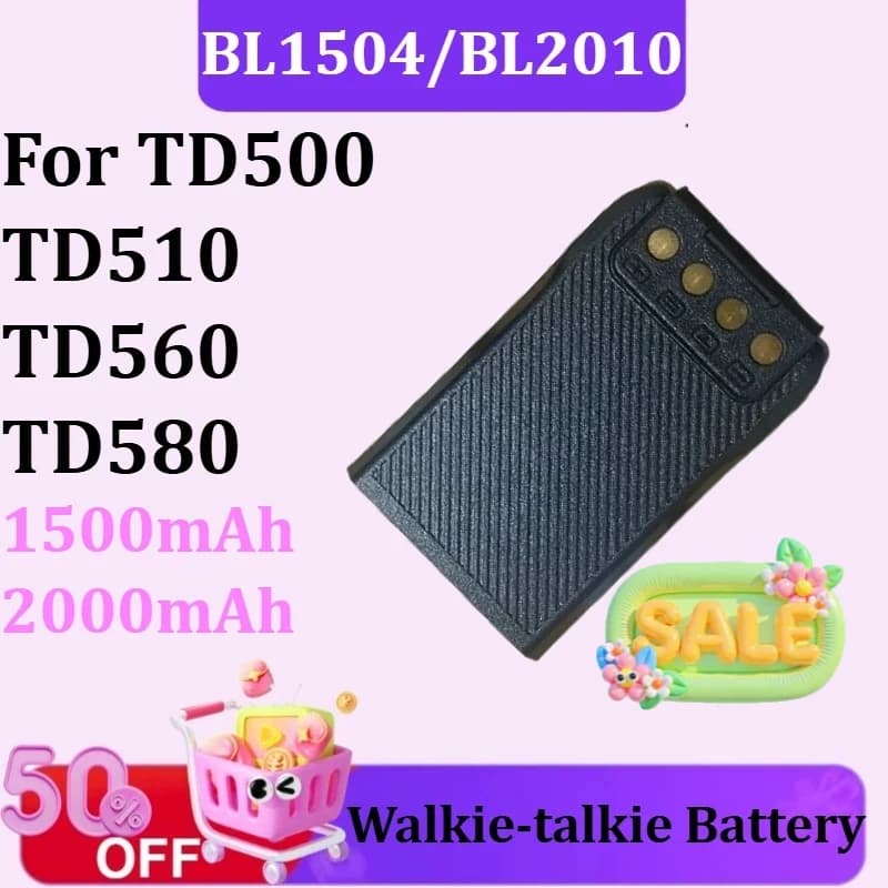 Nuove batterie ricaricabili BL1504/BL2010 per TD500 TD510 TD560 TD580 Walkie-talkie Batteria 1500mAh/2000mAh