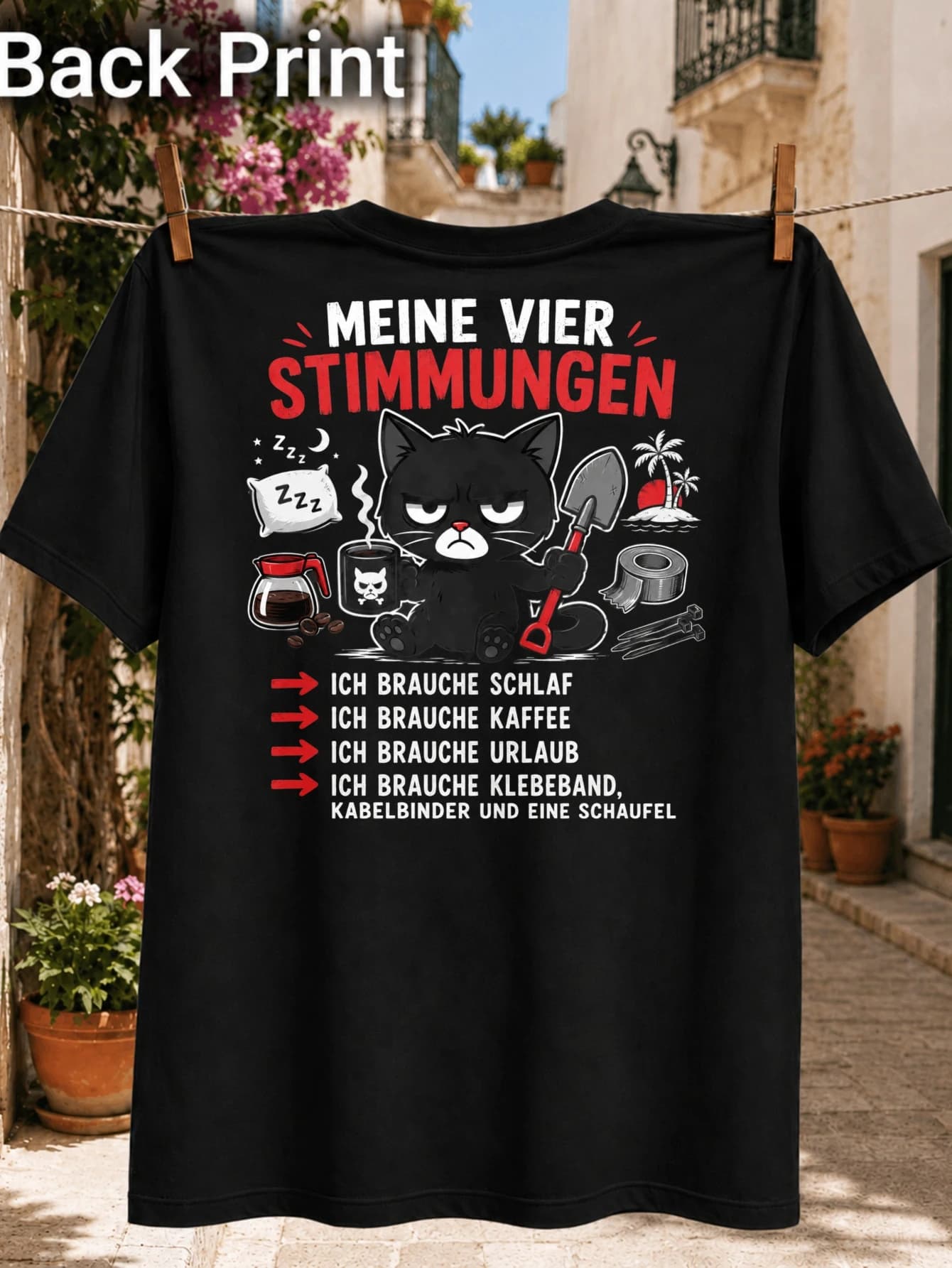 German Four Moods Cat with Grumpy Feline Sp Coffee Pot Vacation Island Tape Cable Ties and Shovel Unisex All T-Shirt