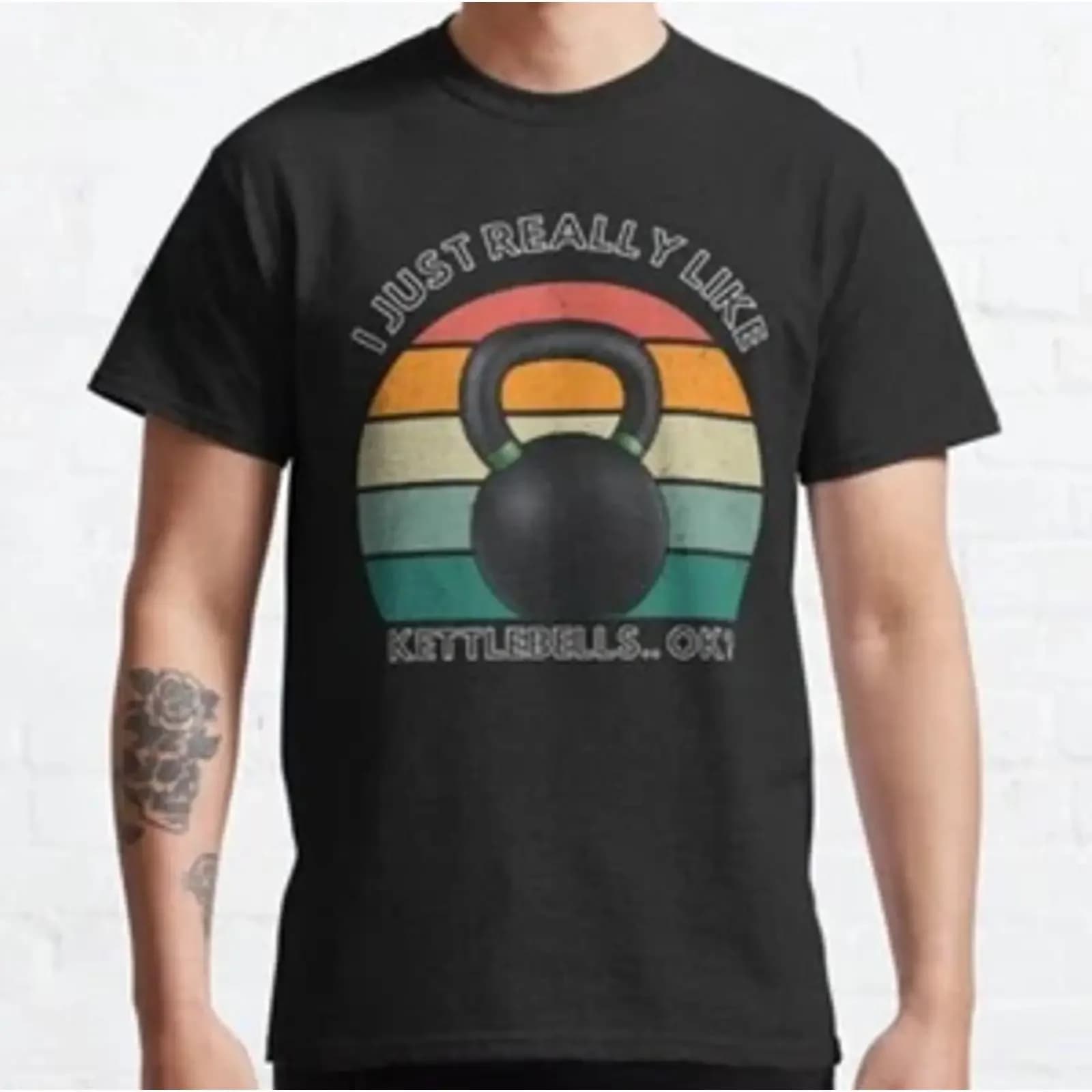 I Just Really Like Kettlebells T Shirt Classic S 3XL vintage Washed Soft Casual designer clothes Versatile