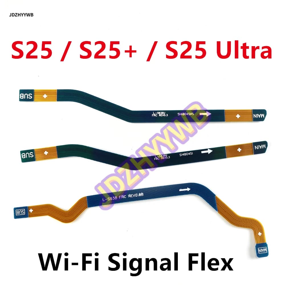 Connettore Scheda Principale Antenna Segnale Cavo Flessibile WIFI per Samsung S25 / S25 Plus / S25 Ultra S938 S931 S936 S25+
