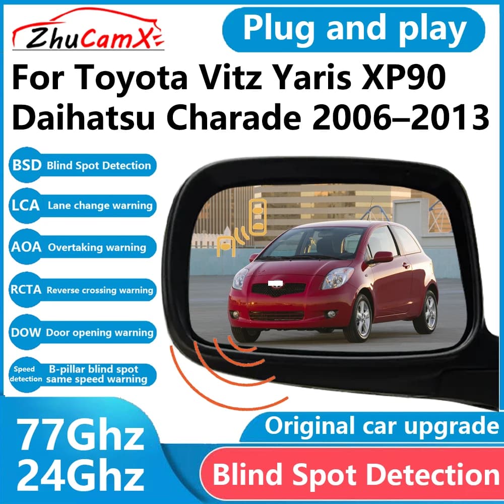 Per Toyota Vitz Yaris XP90 Daihatsu Charade 2006 ~ 2013 BSD Sensore di rilevamento punto cieco Radar Sistema di allarme di guida Plug and Play