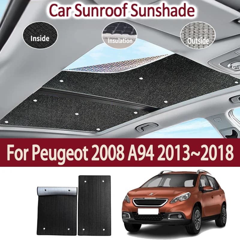 Auto Roof Openable Sun Curtains For Peugeot 2008 A94 2013 ~ 2018 2014 MK1 Solar Protection Lighting Thermal Insulation Anti-UV Accessories
