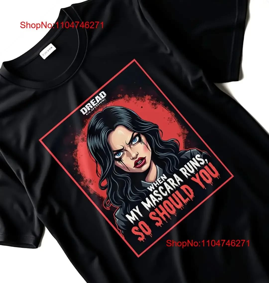 Mascara Runs T Shirt Gothic Girl Dark Female Alt Style vintage washed comfortable unisex soft slightly elegant