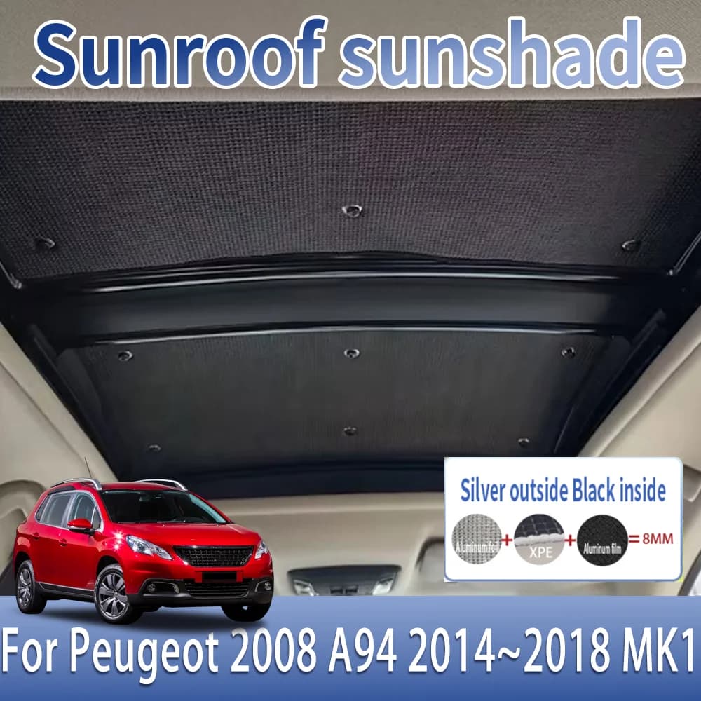 Parasole per Tettuccio Auto per Peugeot 2008 A94 2014~2018 MK1 2015, Protezione Solare per Tetto, Isolamento Termico, Accessori Anti-UV