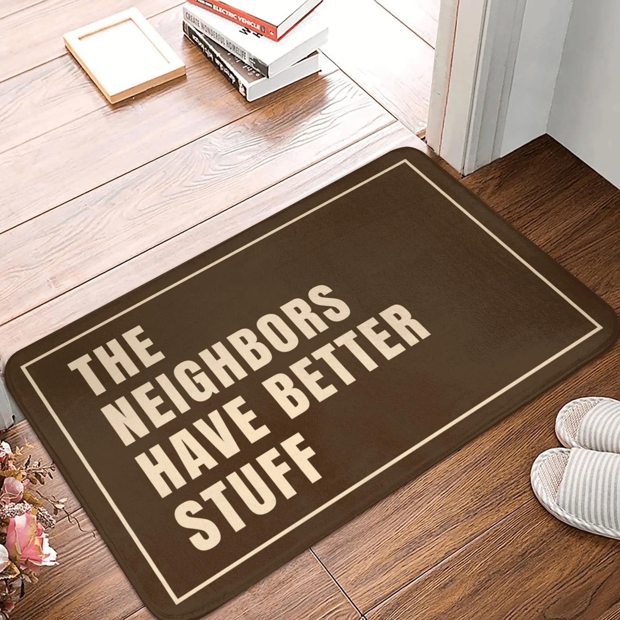Tappetino umoristico antiscivolo The Neighbors Have Better Stuff per ingresso, cucina, bagno, camera da letto, balcone