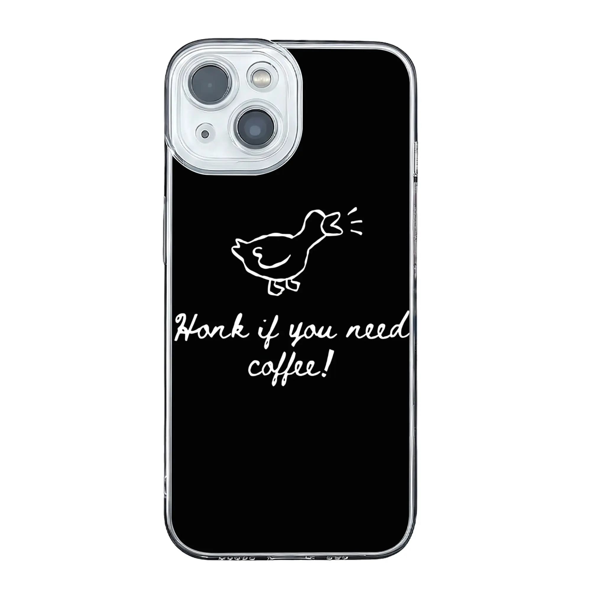 Cover anti-collisione Silly Goose Honk If You Need Coffee per iPhone 17 16 15 14 13 12 11 Pro Max