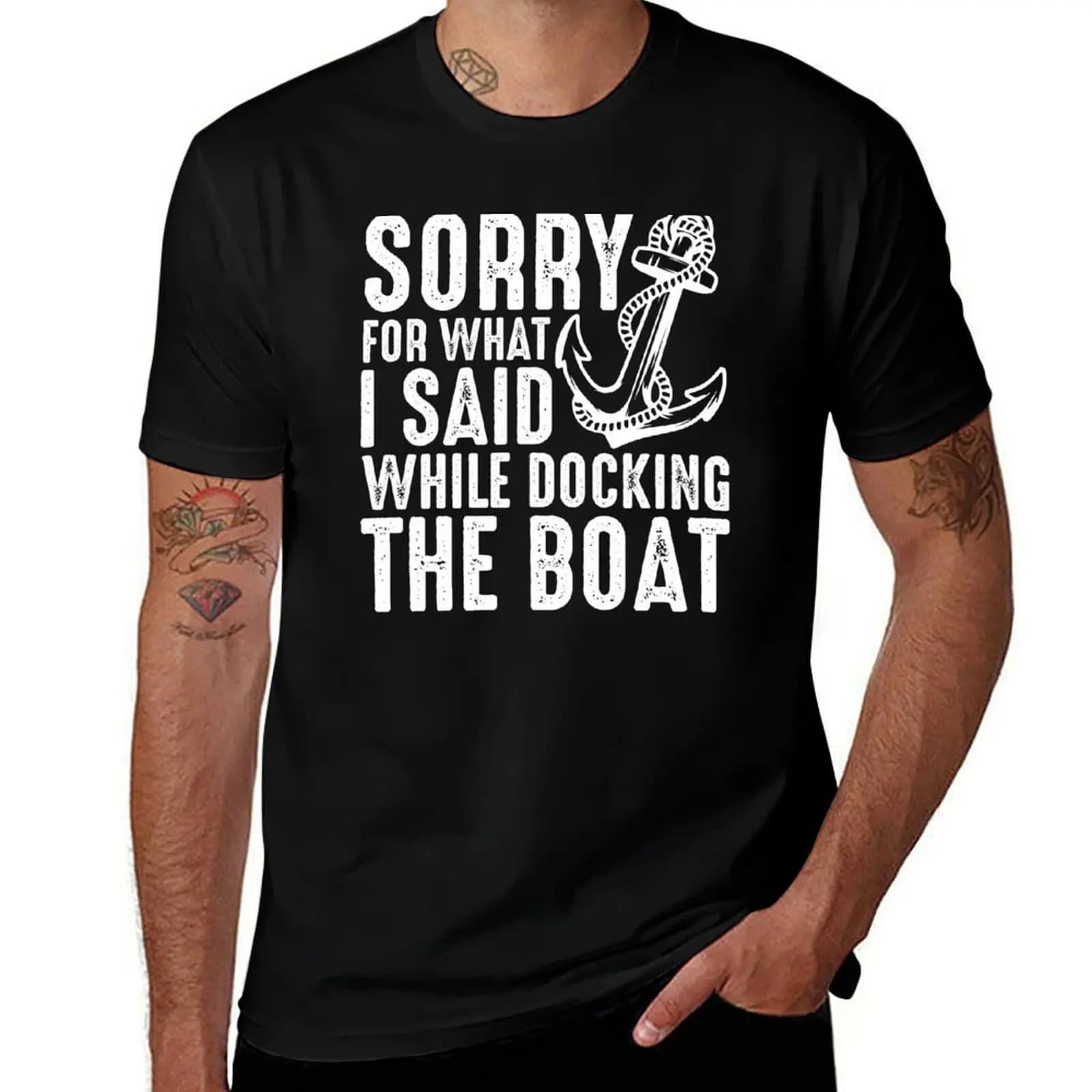Sorry for what I said while docking the boat sailing humor cute anchor design T-Shirt Halloween Theme T-Shirt
