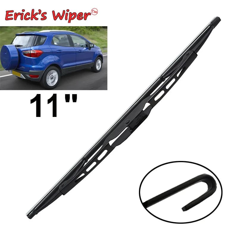 Erick's Wiper 11" Rear Wiper Blade For Ford Ecosport 2013 - 2017 Windshield Windscreen Clean Tailgate Window Car Rain Brush