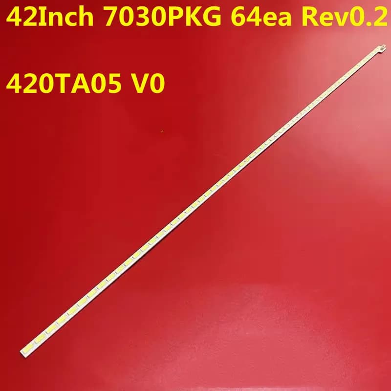 Striscia di retroilluminazione a LED per H42E12 420TA05 V0 42 pollici 7030PKG 64ea Rev0.2 74.42T23.001 74.42T23.001-2-DS1 T420HVN01.1 T420HW06