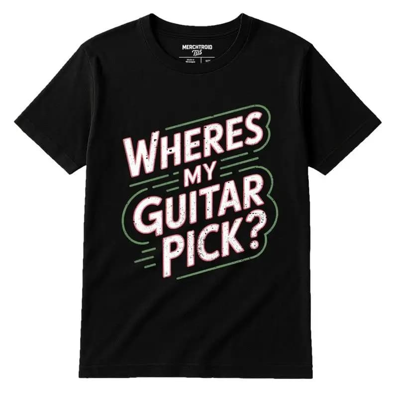 Rock Music T-Shirt - "Wheres My Guitar Pick" Graphic Tee