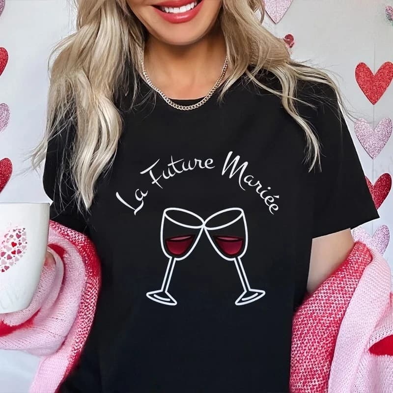 French Future Bride Team Wine Glass Print Tops Bridal Shower Wedding Tees Girls Single Farewell Bachelorette EVJF Party Blouses