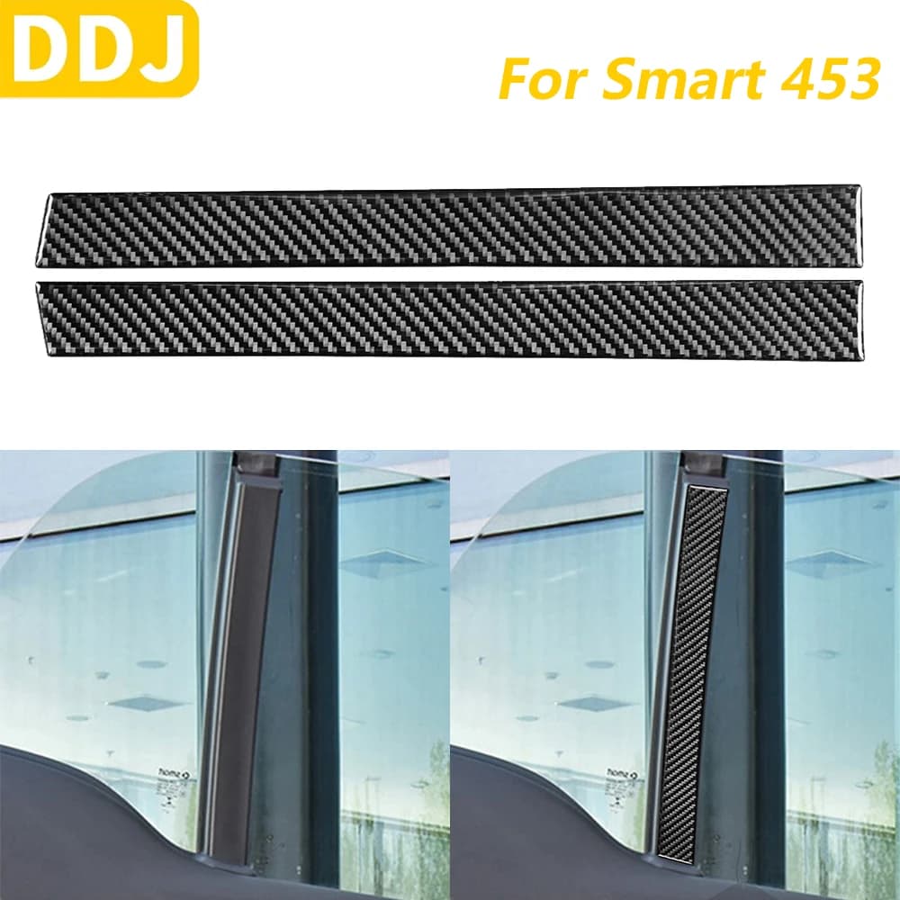 For Mercedes-Benz Smart 453 2016-2021 Carbon Fiber Interior Door Window Pillar Cover Panel Trim Accessories Auto Decoration Wall decal