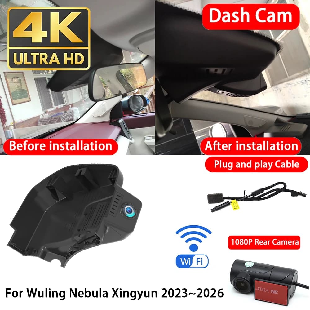 for Wuling Nebula Xingyun 2023~2026 4K 2160P Dash Cam Front Rear Car Camera DVR Wifi Plug & Play Video Recorder Loop Recording