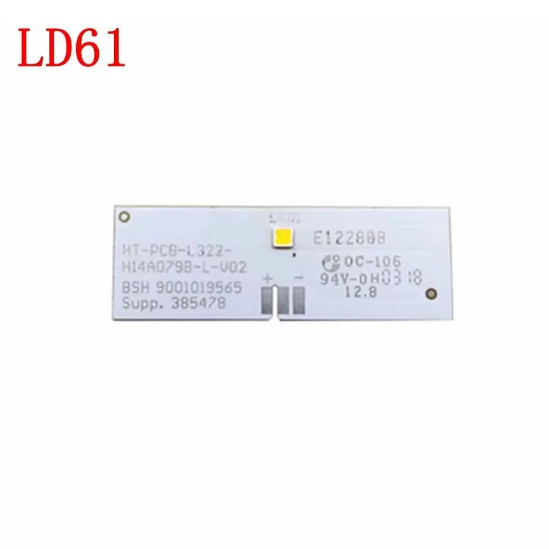 BSH 9001019565 DC3V For Siemens Bosch Refrigerator LED LAMP Light Strip Display light parts 9001019565