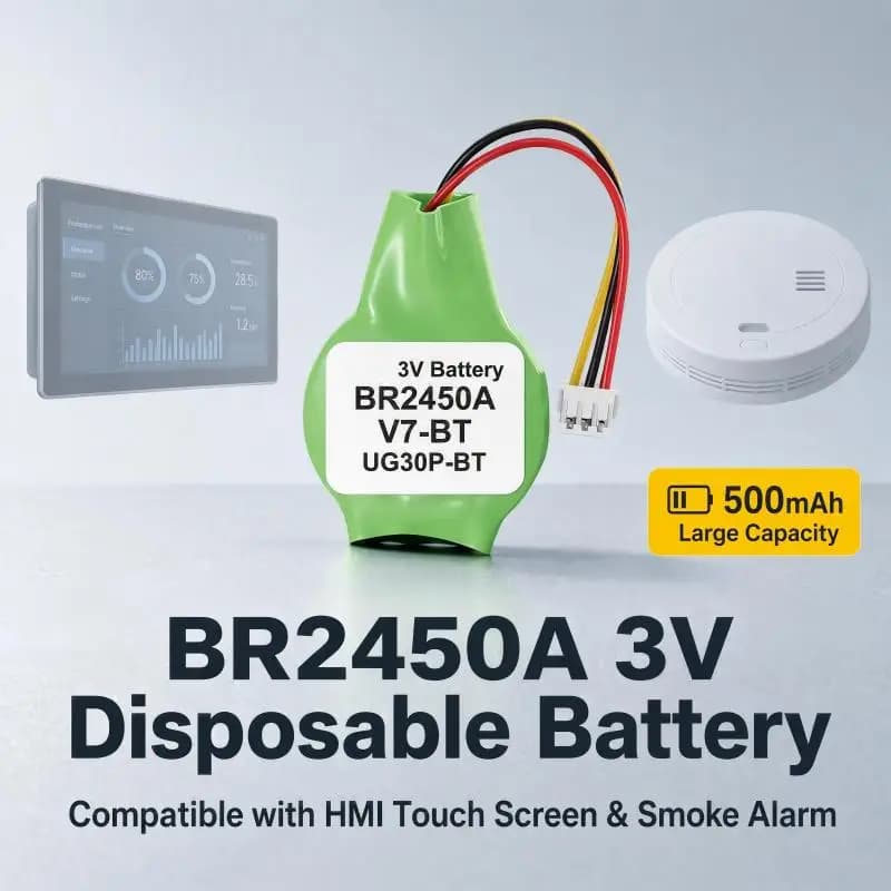 3V 500mAh V7‑BT BR2450A Disposable Battery For Fuji V606 V80 UG30P‑BT UG221 HMI Touch Screen Smoke Alarm Detector