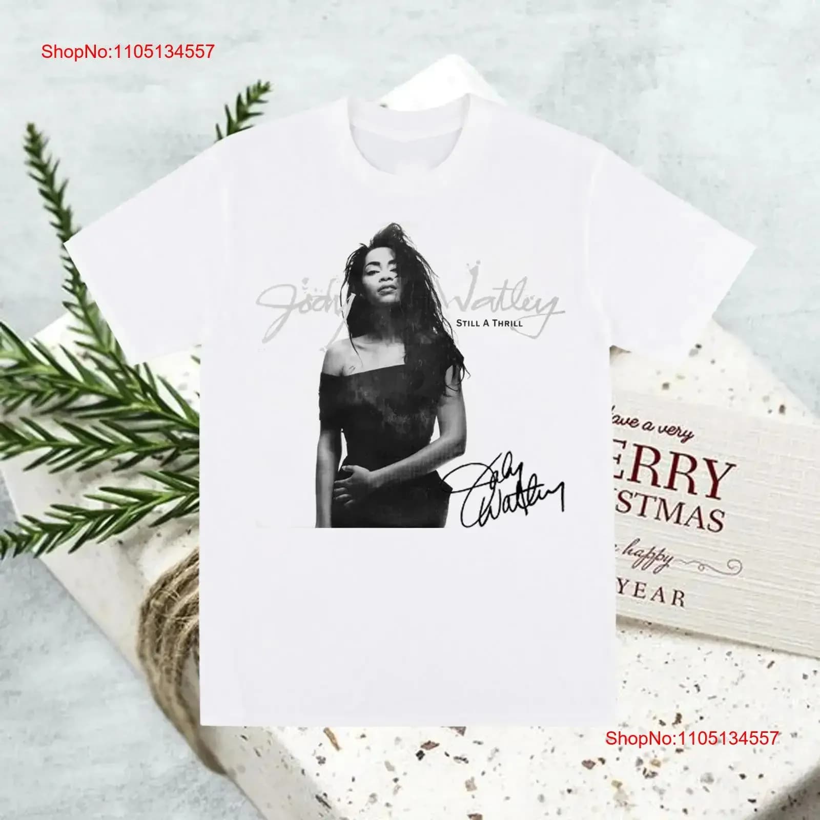 Jody Watley Still A Thrill T Shirt White Signature S 5XL 1H0240 vintage Washed Soft Top For Everyday Wear Stretched homme