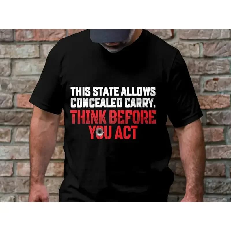 Maglietta Concealed Carry Think Before You Act, dichiarazione audace, motivazionale, accattivante, idea unica