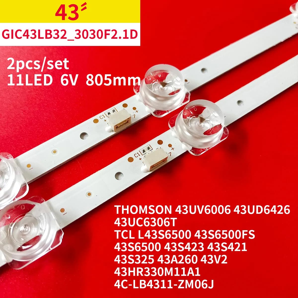Striscia di retroilluminazione a LED 11 lampade per Thomson 43 "TV 43UV6006 43UD6426 43UC6306T GIC43LB32 43HR330M11A1 4C-LB4311-ZM06J