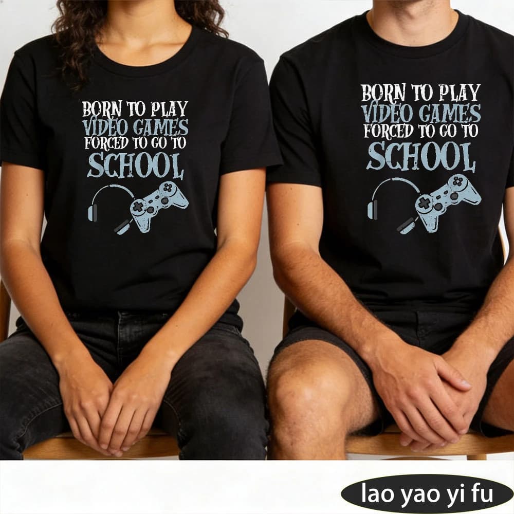 Born To Play Video Games Forced To Go To School Graphic T Shirt Game Controller Headset Print Cotton Short Sleeve Men Tops