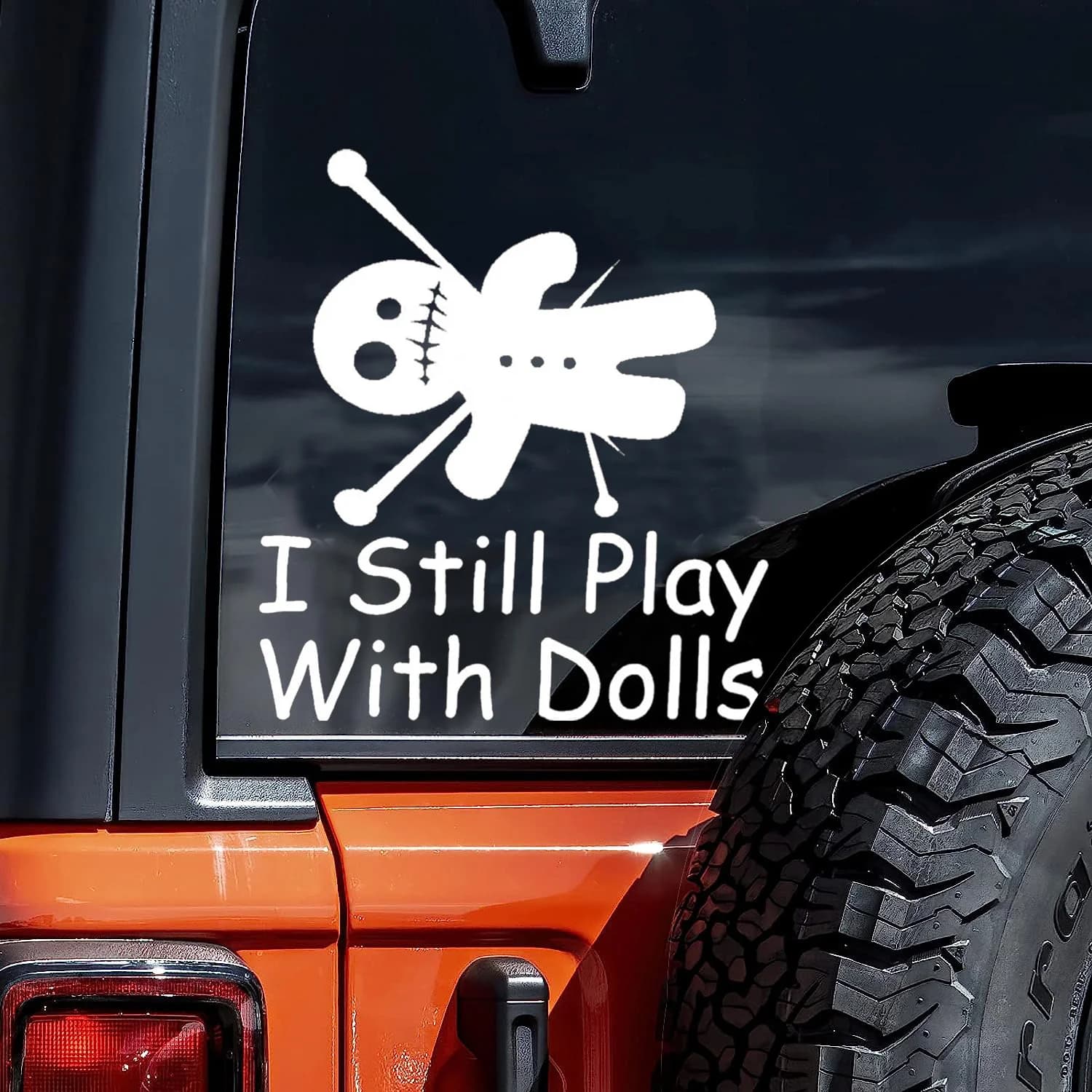 1pcs Funny "I Still Play With Dolls" Voodoo Vinyl Sticker Removable Auto Decal For Car Truck Laptop Window Wall Universal Decor