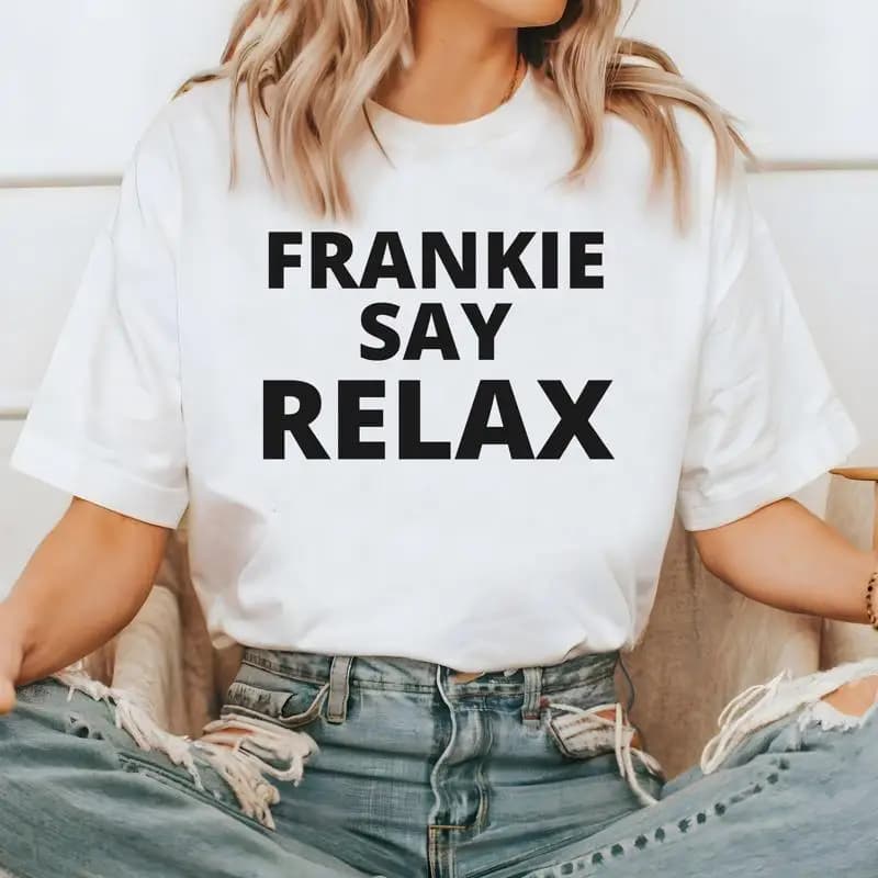Frankie Say Relax T Shirt Ross e Rachel Friends Serie TV Citazione S