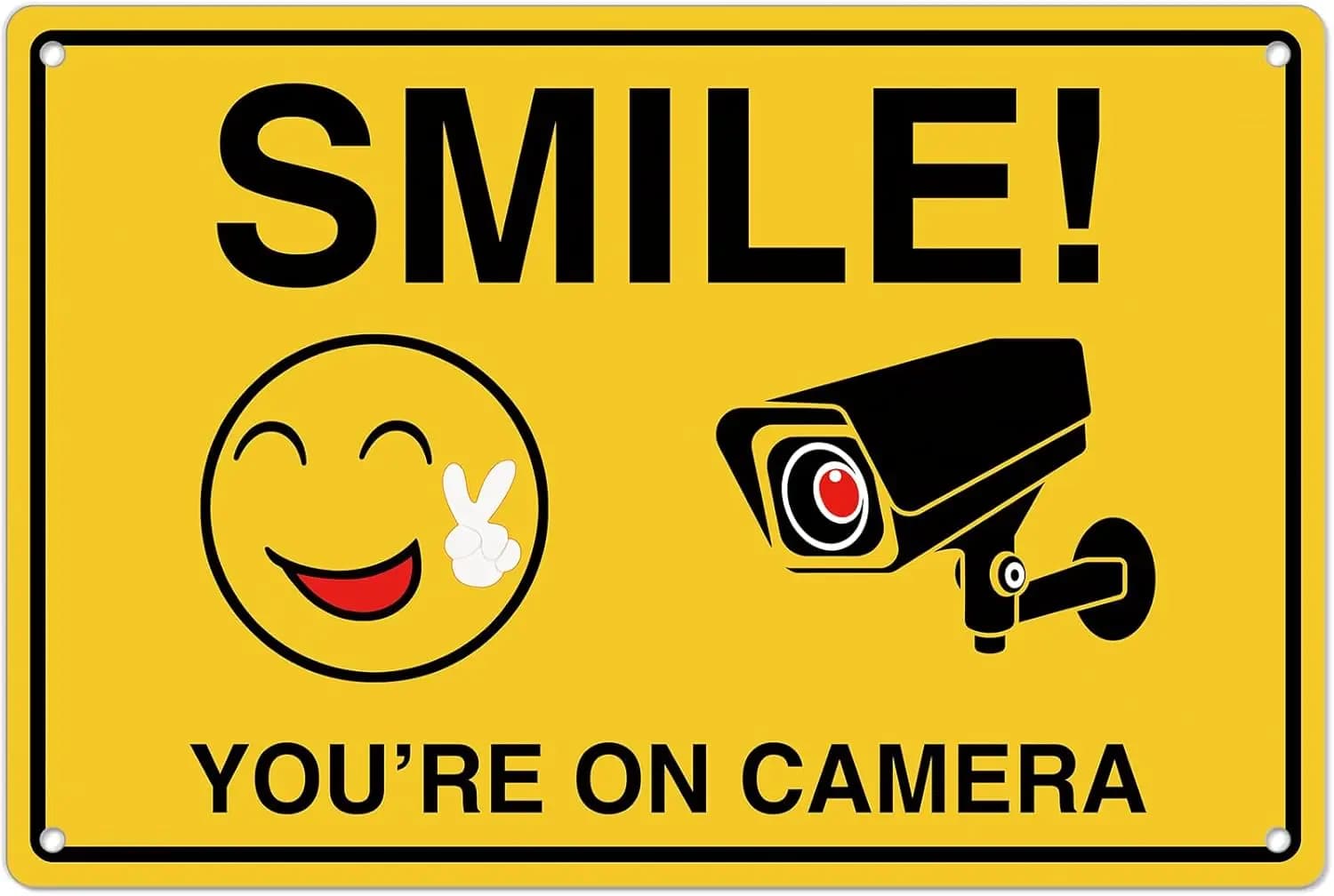 Smile Youre On Camera Signs ; Rust Free Aluminum Video Surveillance Outdoor, Security Sign with UV Printed - Your for Home, Busi