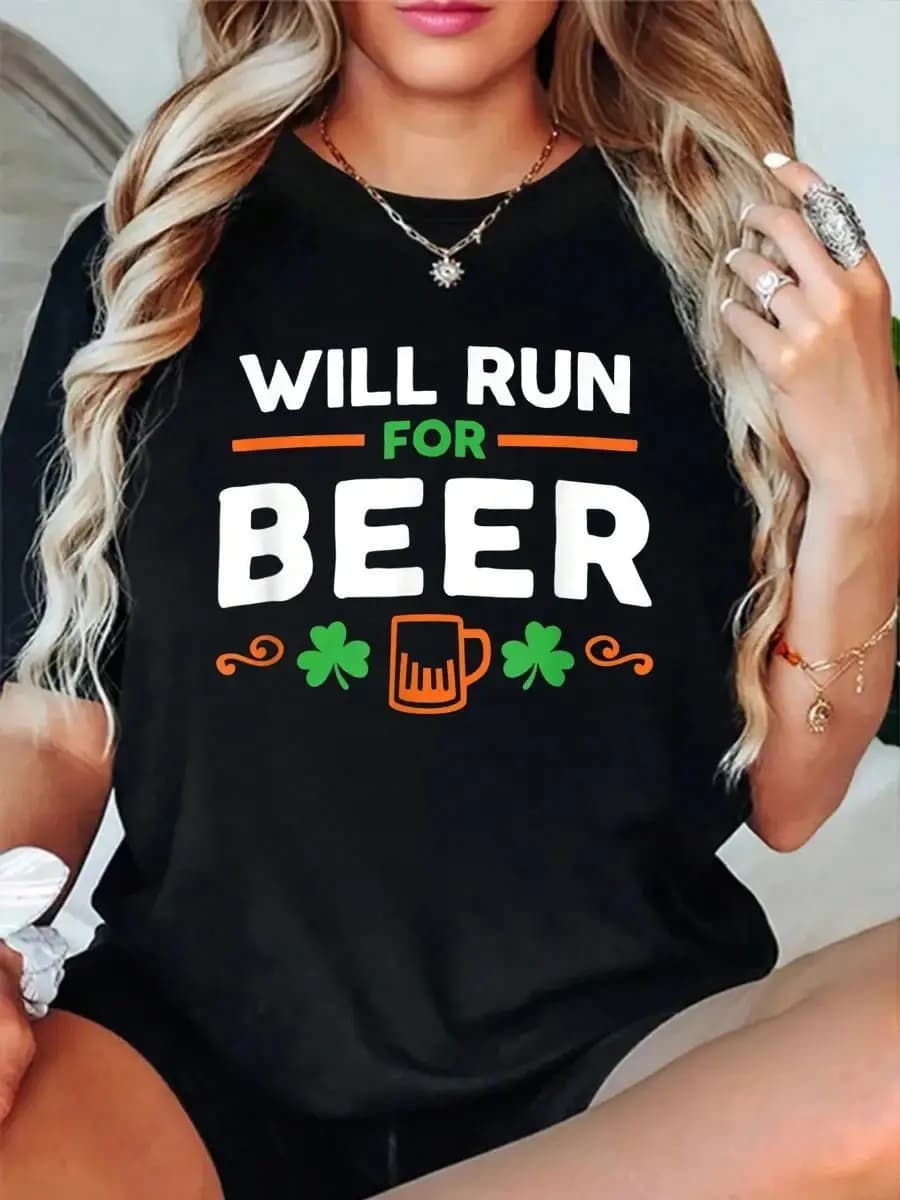 100_ Cotton Womens Mens Will Run For Beer Shirt St Patricks Day Beer T-Shirt Men s Women s Soft Breathable Tee Classic Fashion Summer Tops Printi