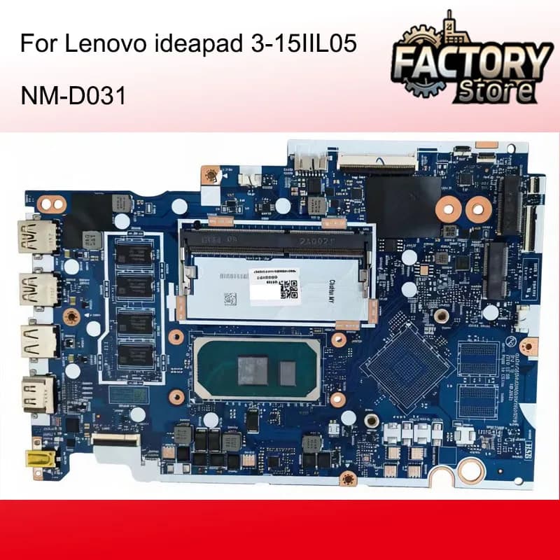 Scheda madre NM-D031 per LENOVO PER IDEAPAD 3-15IIL05 Scheda madre del computer portatile con CPU I3 I5 I7 4G-RAM
