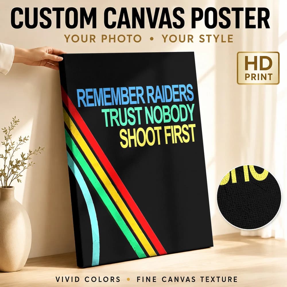 Remember Raiders, Trust Nobody, Shoot First Framed Canvas Print Poster Customized Modern Pop Culture Wall Art for Bedroom Decor