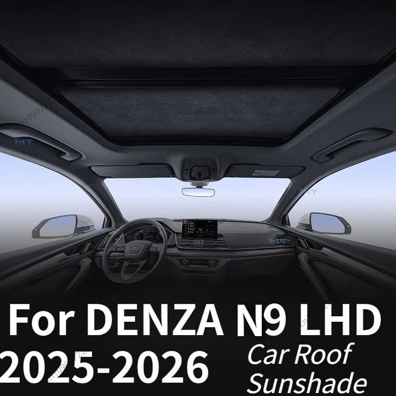 Sunroof Sunshade Curtain & Panoramic Roof Cover, Car Roof Sun Protection & Heat Insulation, For DENZA N9 LHD 2025-2026 Durable