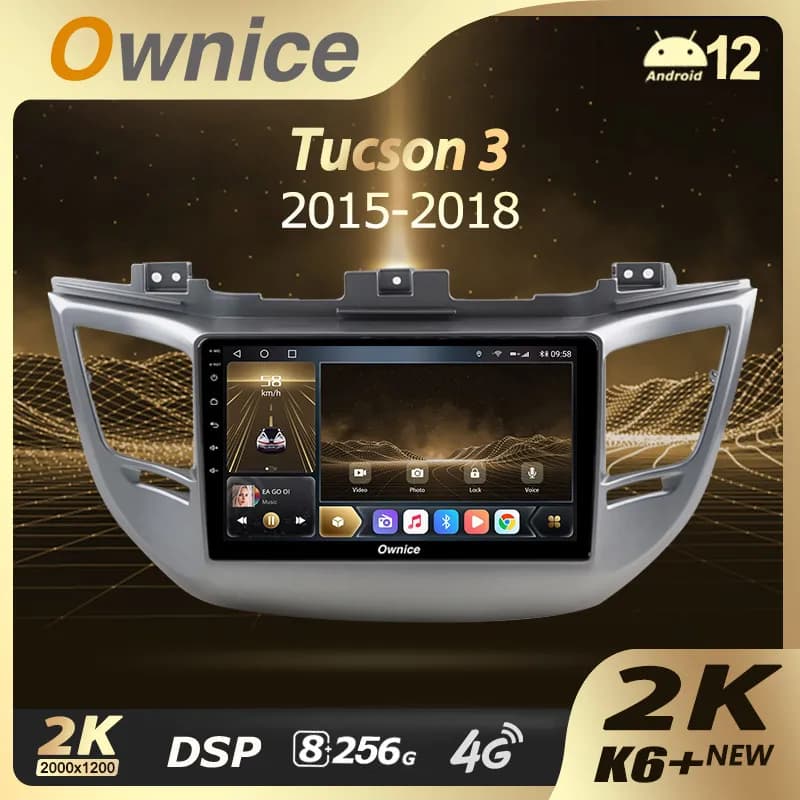 Ownice K6 + 2K per Hyundai Tucson 3 2015 - 2018 Autoradio Lettore video multimediale Navigazione GPS stereo Android 12 No 2din DVD