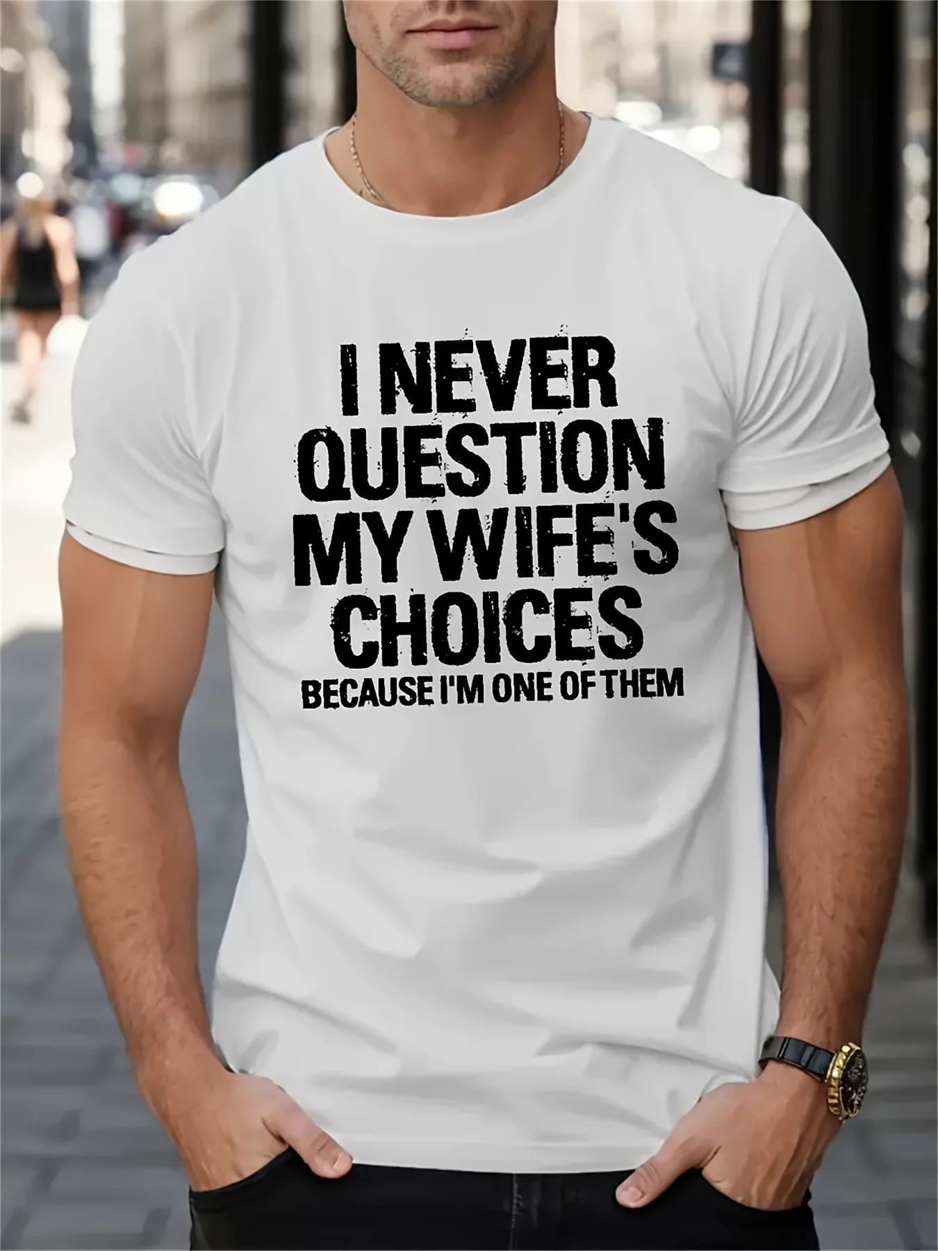 T-shirt da uomo divertente con slogan I Never Question My Wife's Choices - T-shirt girocollo a maniche corte, comoda maglietta estiva