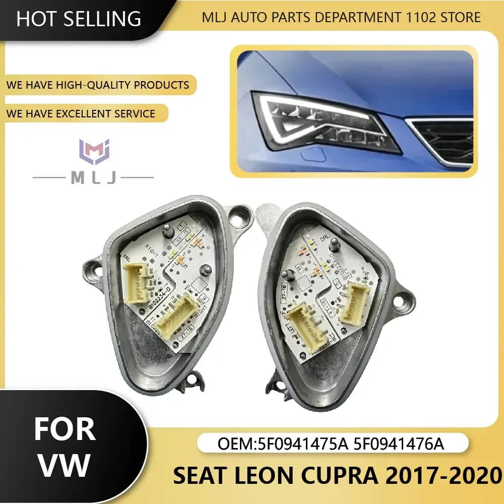 5F0941475A 5F0941476A Per SEAT Leon Cupra 2017-2020 Faro LED DRL 90112019 2217059 L B102233-D LED B102234-D Modulo