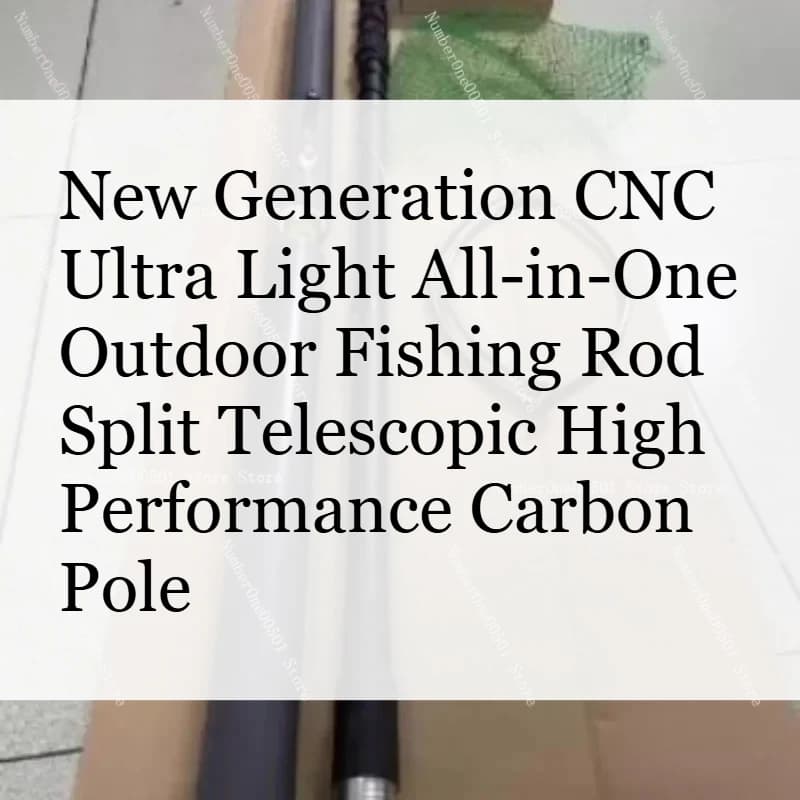 Nuova Generazione di Canna da Pesca Telescopica CNC Ultra Leggera All-in-One per Esterni, in Carbonio ad Alte Prestazioni