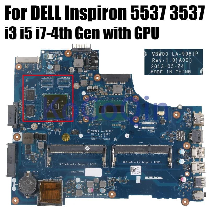LA-9981P per la scheda madre del computer portatile DELL Inspiron 5537 3537 con i3 i5 I7 GPU 216-0841027 VBW00 LA-9981P Test della scheda madre del Notebook