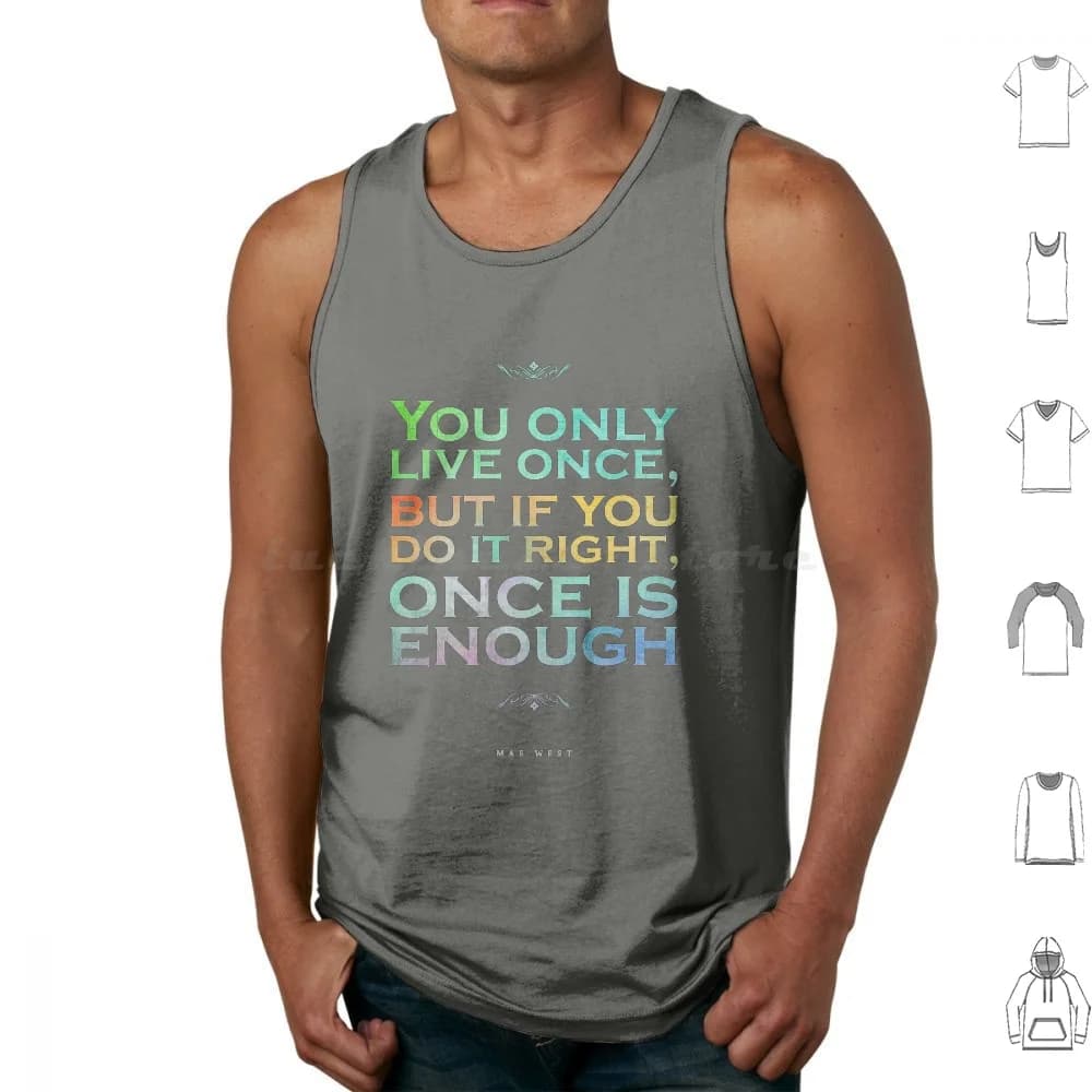 Mae West Inspirational Quote Tank Tops Vest Sleeveless Inspirational Quote Inspirational Multicolored Mae West Quote Life