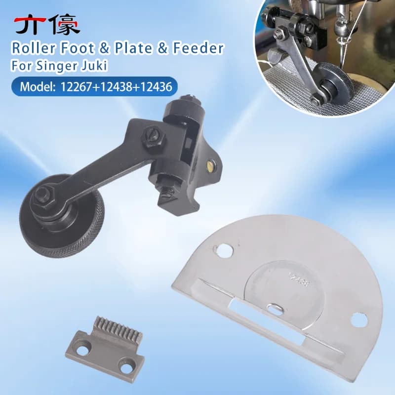 3 PCS/Set Roller Foot (Large) & Sewing Machine Plate & Feeder #12267+12438+12436 For Singer Juki Sewing Machine Accessorie