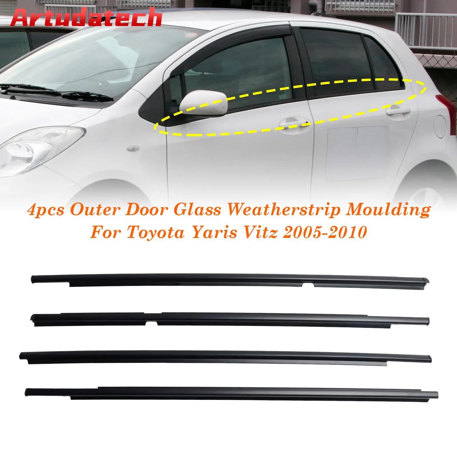 Artudatech 4 pezzi porta esterna in vetro guarnizione modanatura per Toyota Yaris Vitz 2005 2006 2007 2008 2009 2010