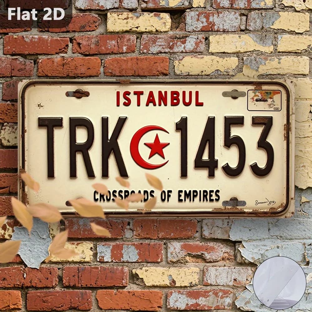 Targa in Metallo Stile Turchia con Stampa 2D, Tema Storico Viaggi, Istanbul TRK 1453 Crossroads of Empires