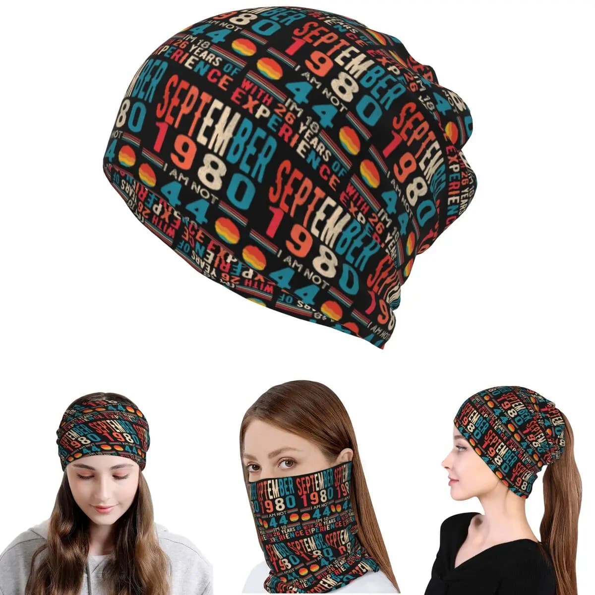 September 1980 I Am Not 44 I'm 18 With 26 Years Of Experience Bandana Neck Gaiter Wrap Mask Scarf Warm Balaclava Beanies Hat