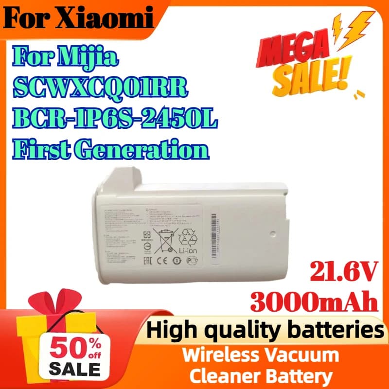 Batteria ricaricabile da 21,6 V 3000 mAh per Xiaomi Mijia SCWXCQ01RR BCR-1P6S-2450L Batteria per aspirapolvere wireless di prima generazione