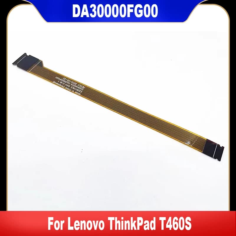 DA30000FG10 SC10H45519 Per Lenovo ThinkPad T460S Touchpad Clickpad Cavo 00UR909 GT-US Nave veloce di alta qualità