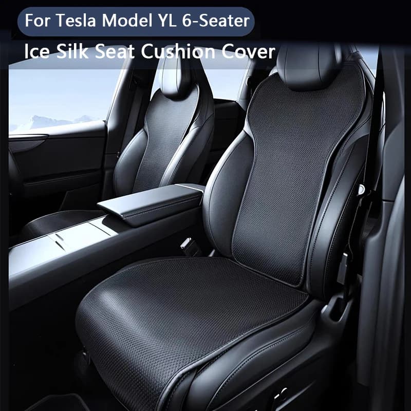 For Tesla Model YL 6-Seater Car Ice Silk Seat Cover Cushion Breathable Comfortable Seat Protector Pad Car Interior Accessories
