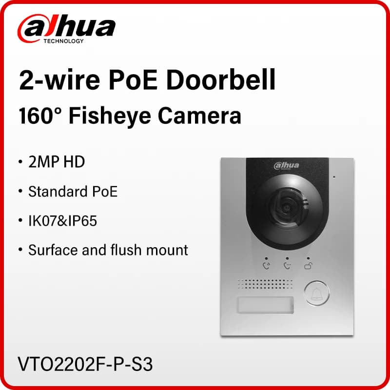 Videocitofono PoE a 2 fili Dahua VTO2202F-P-S3 2MP IP 160 ° Supporto per telecamera con campanello Fisheye per superficie e montaggio a incasso IP65 IK07 H.265