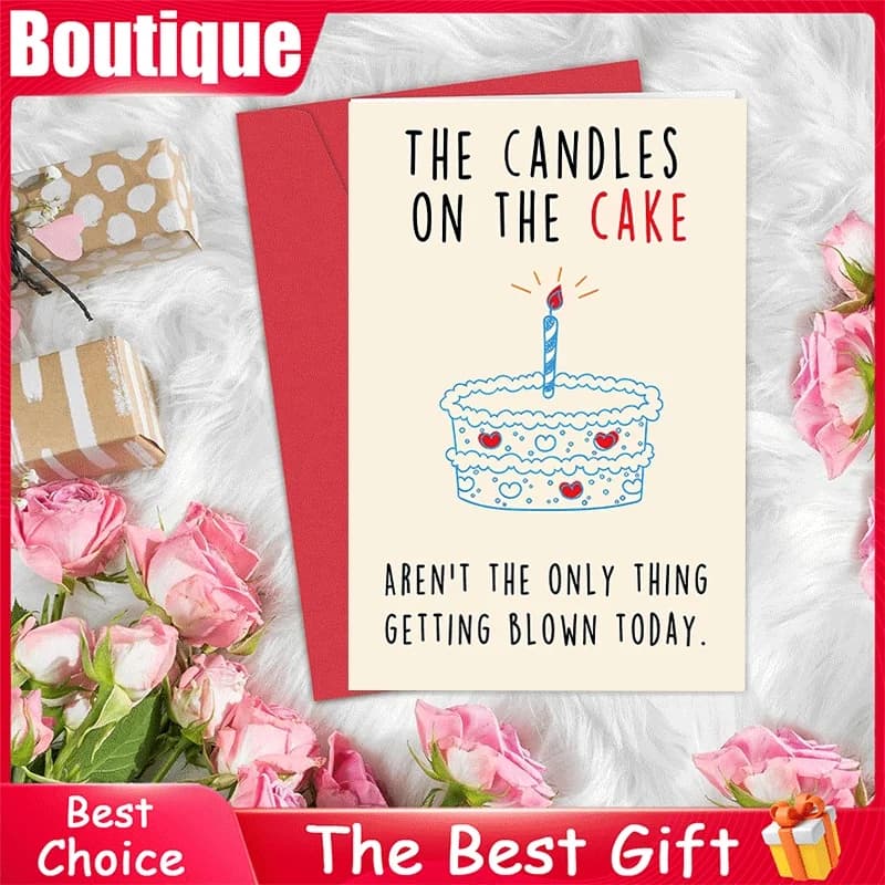 Biglietto d'auguri divertente e scherzoso per adulti, biglietto di compleanno con umorismo per adulti: le candeline sulla torta non sono l'unica cosa!