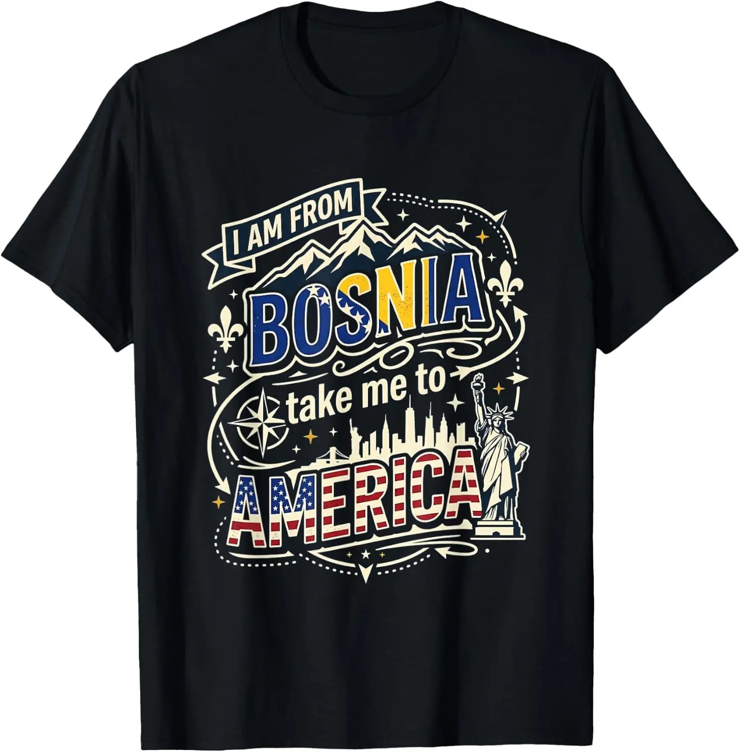 I Am From Bosnia Take Me To America Bosnian Pride T-Shirt 100% Cotton T-Shirt: Soft, Quick-Drying, Versatile, Unisex Short-Sleeve Top for Sports and Casual Wear