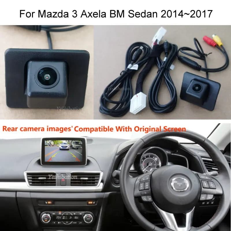 Car Rear View Back Up Reverse Camera Sets For Mazda 3 Axela Mazda3 Sedan BM BN 2014~2018 HD Night Vision RCA & Original Screen